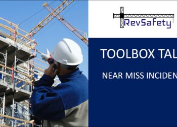 Toolbox Talk: Near Miss Incidents
